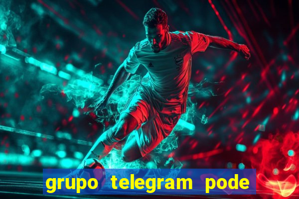 grupo telegram pode tudo gay